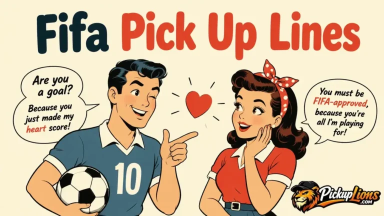 Fifa Pick Up Lines