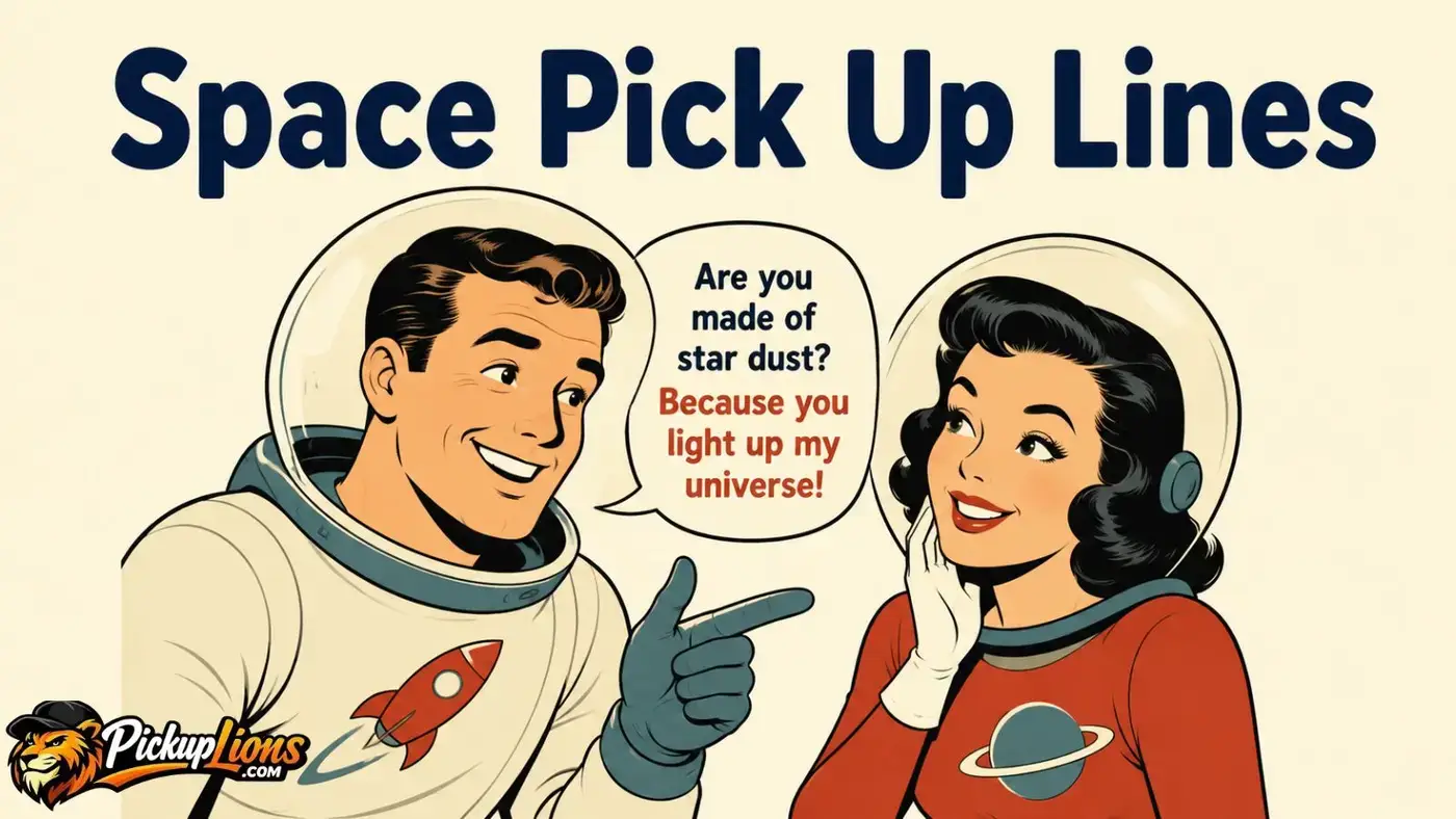 Space Pick Up Lines