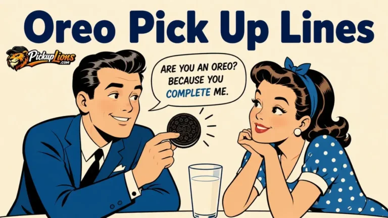 oreo pick up lines