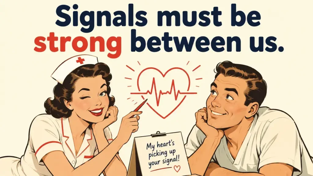 Flirty Nurse Pick Up Lines For Texting