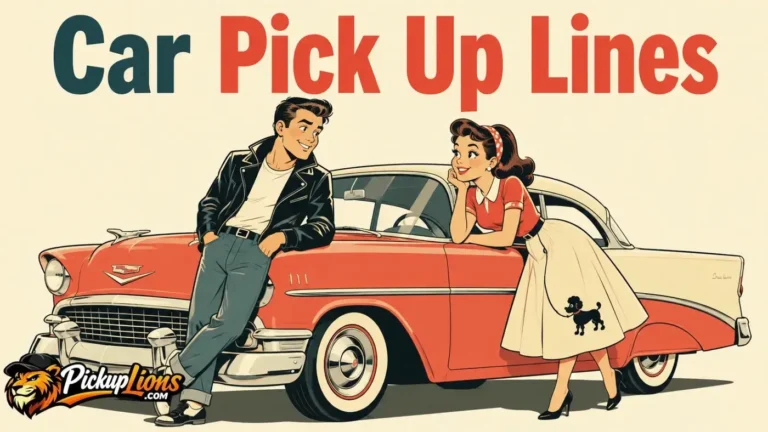 Car Pick Up Lines