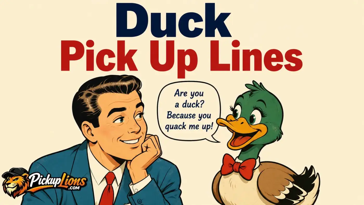 Duck Pick Up Lines