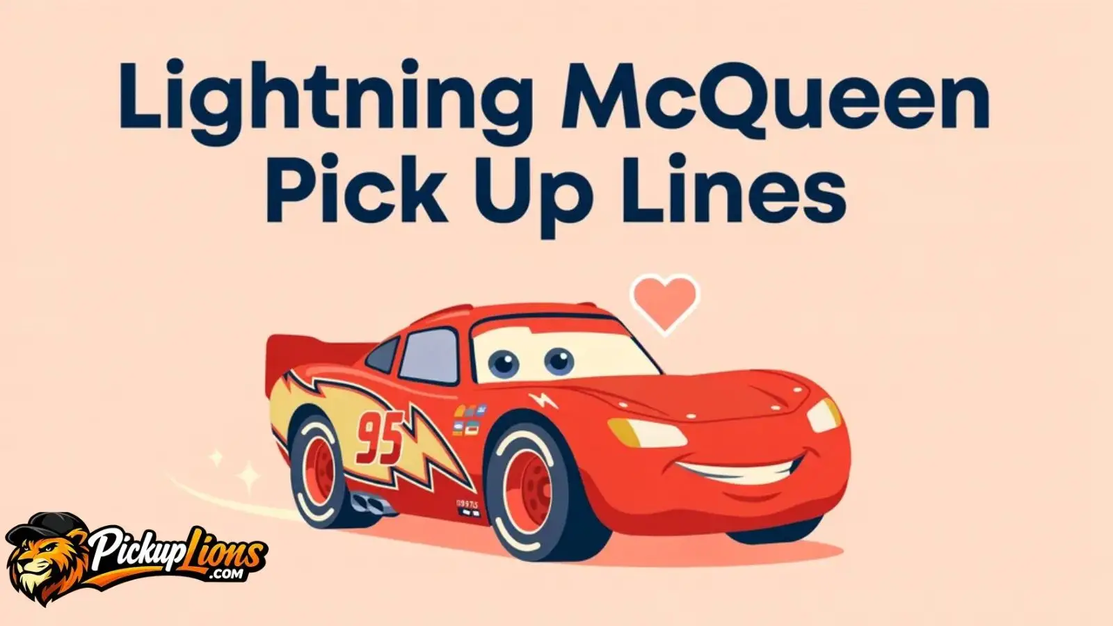 Lightening McQueen Pick Up Lines
