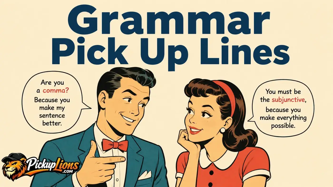 Grammar pick up lines