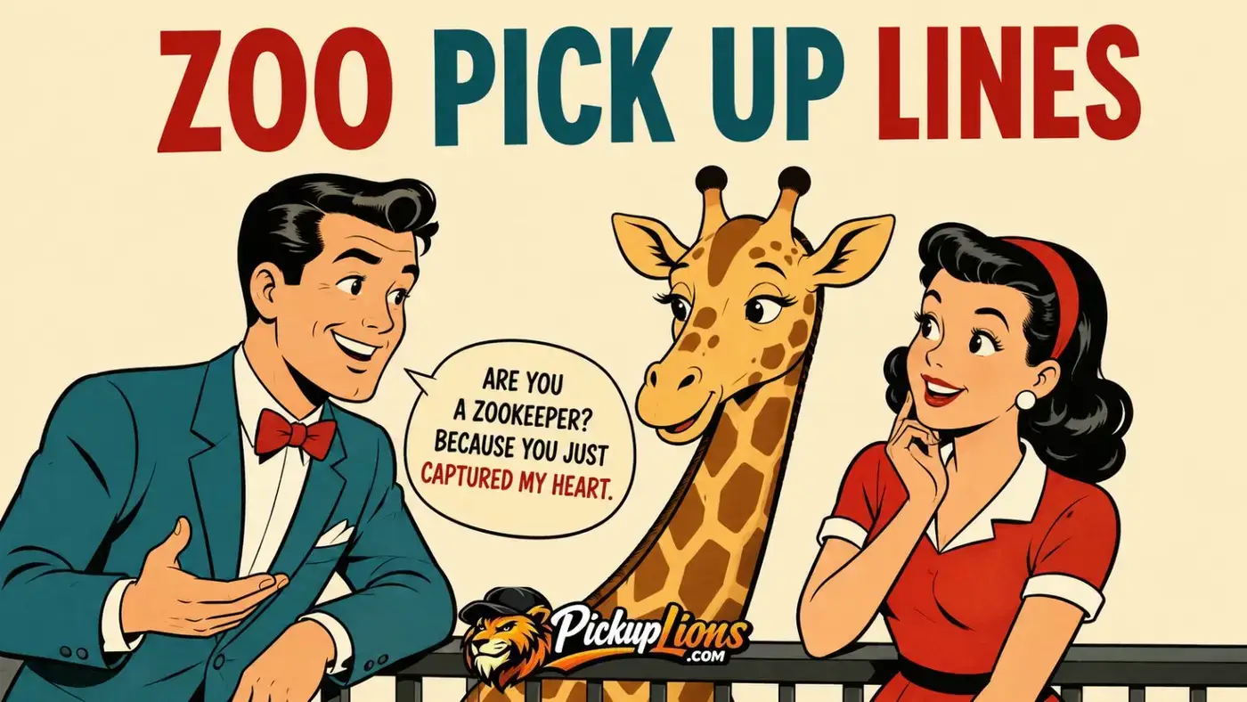Zoo Pick Up Lines