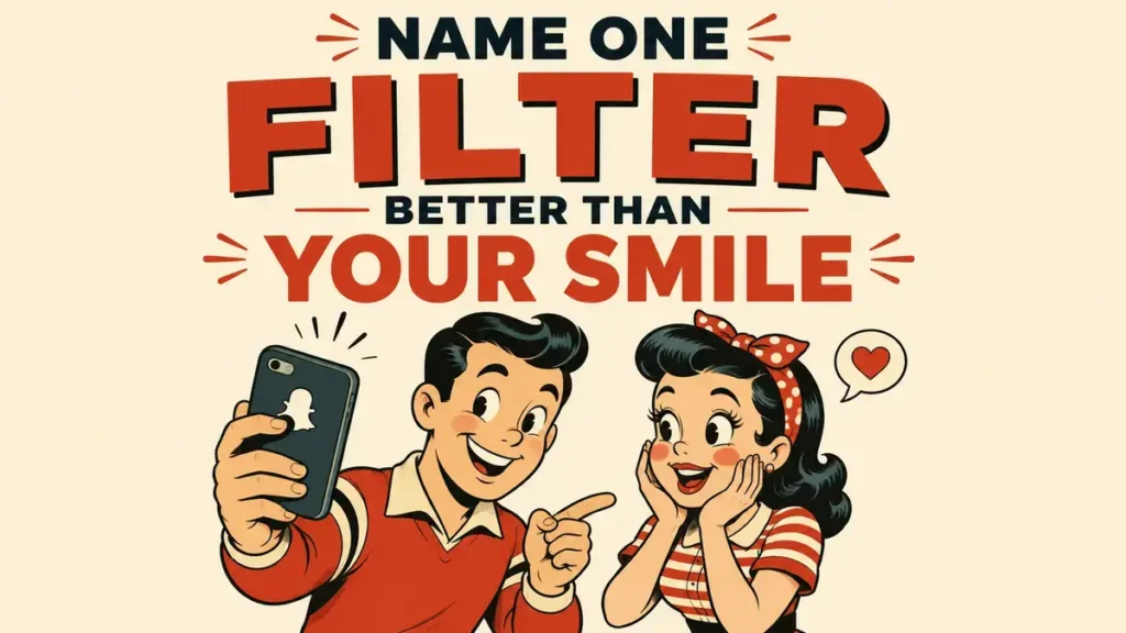 Best Snapchat Pick Up Lines For Every Crush