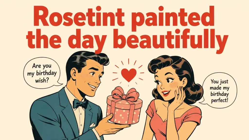 Birthday Pick Up Lines For Her